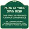 Signmission Park at Your Own Risk This Space Is Provided for Your Convenience the Company Assumes, G-1818-23486 A-DES-G-1818-23486 - alternate 1